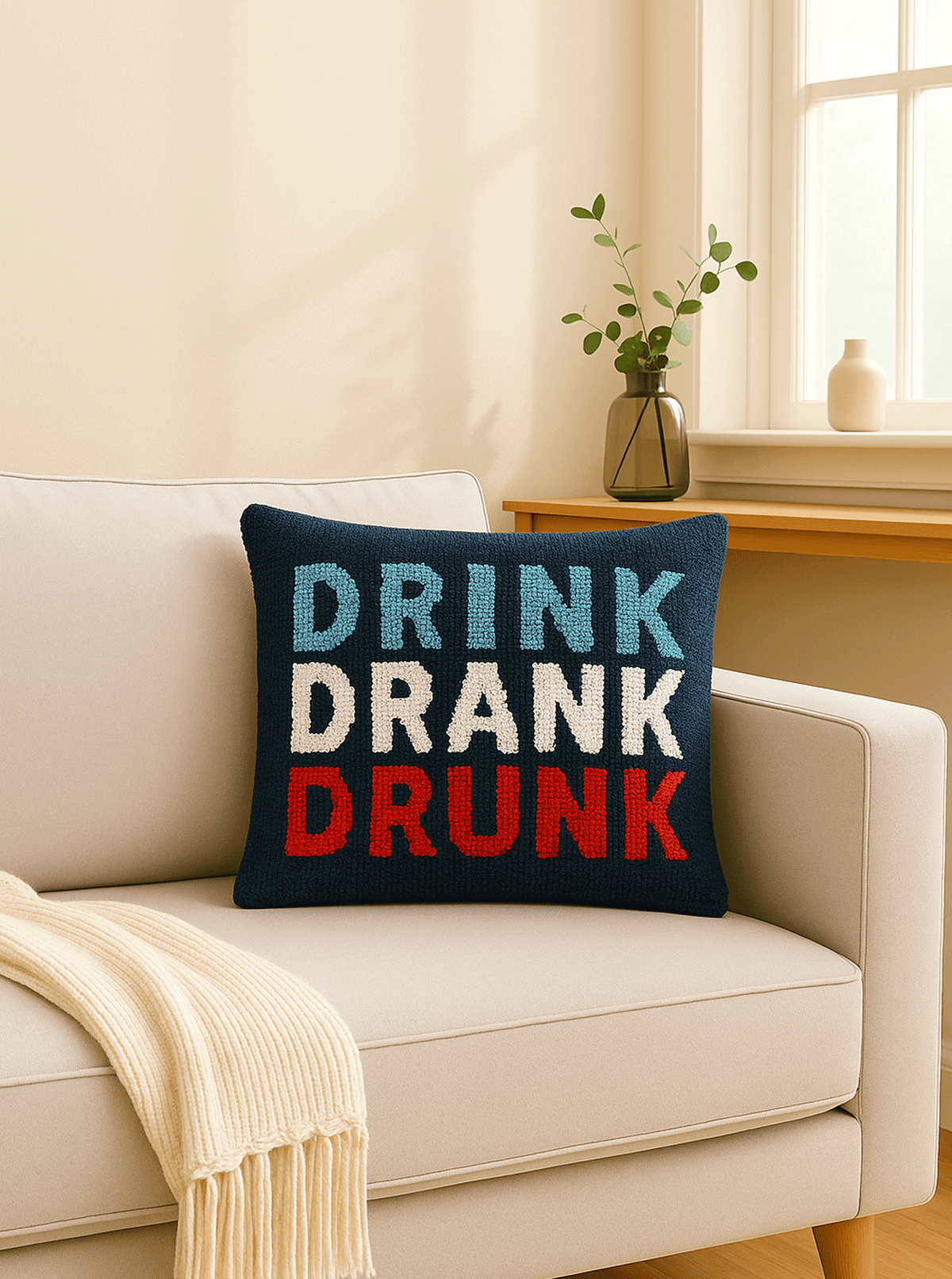 Drink Drank Drunk cushion cover