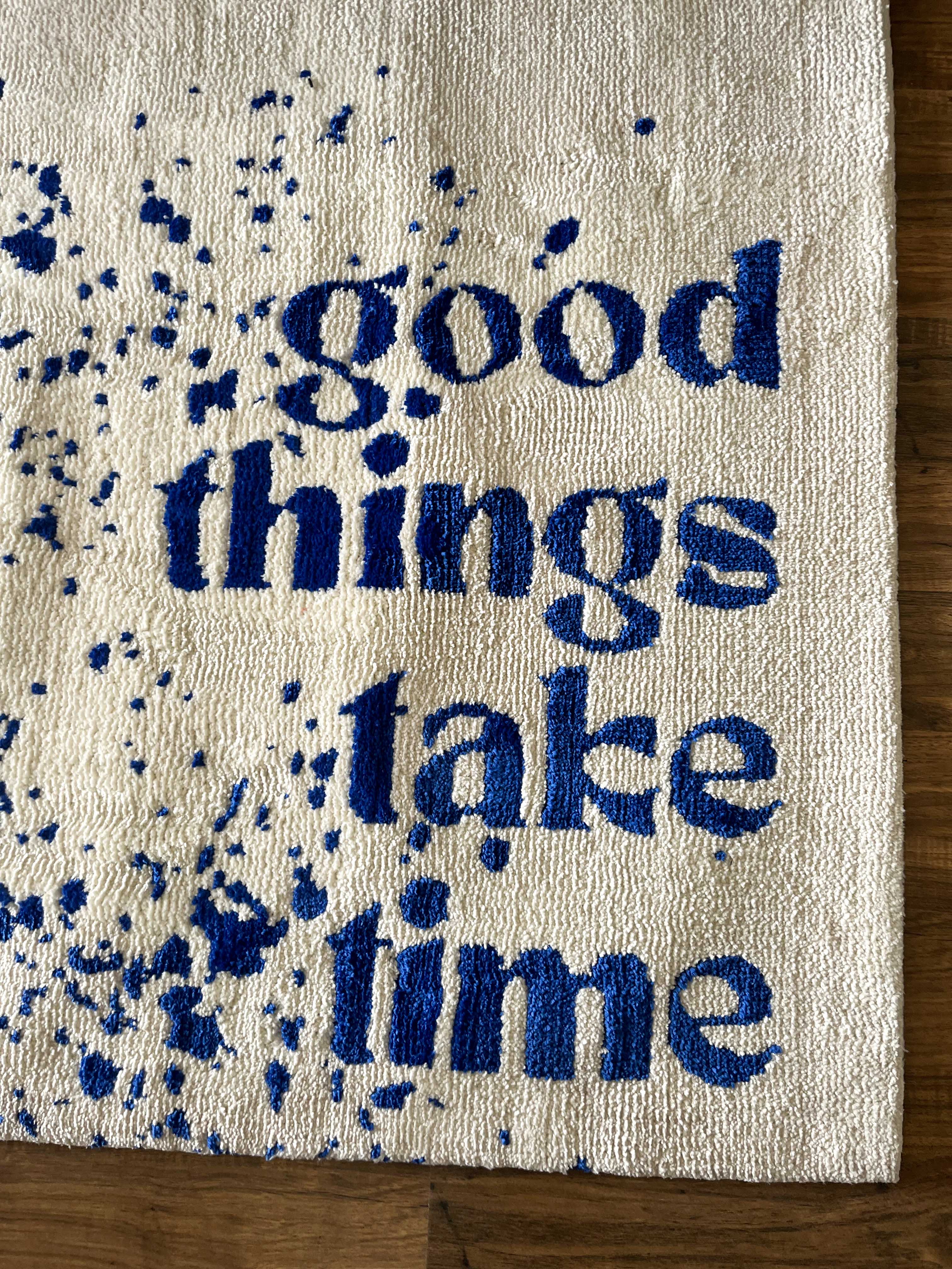 Good Things Take time Machine Made Custom Rug