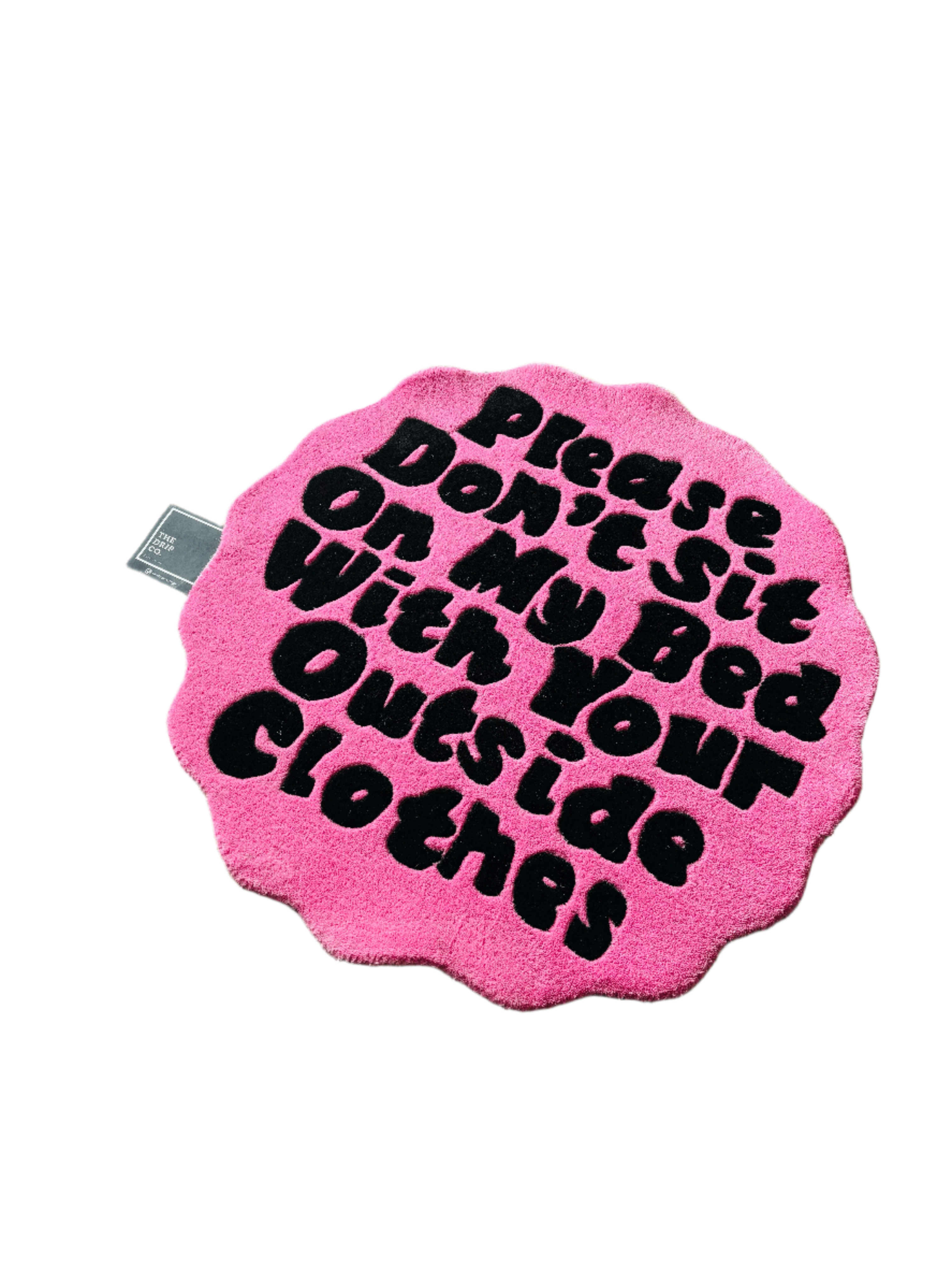 Please don't sit on my bed tufted Custom Rug