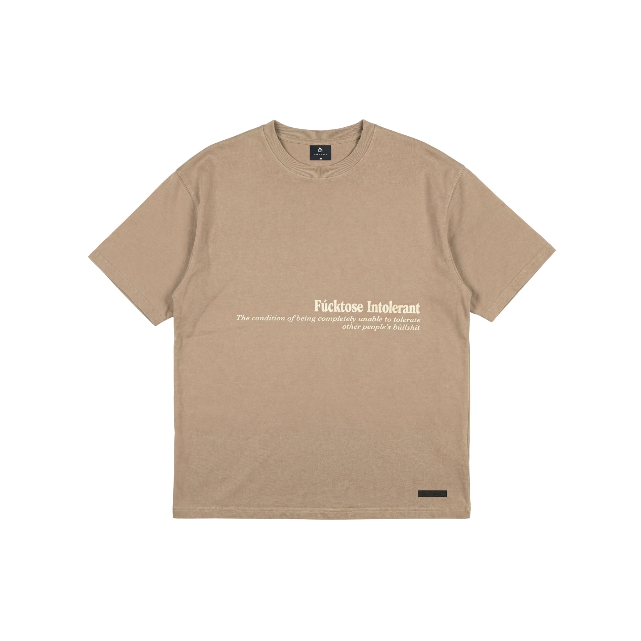 FUCKTOSE INTOLERANT T-SHIRT - STONE
