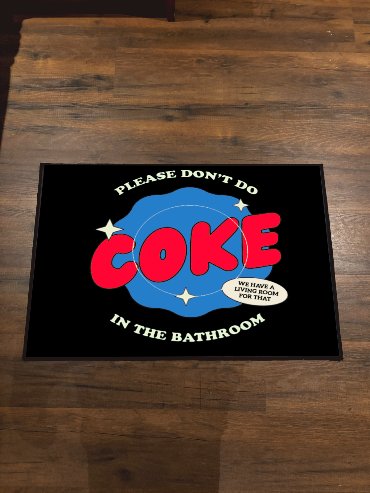 Dont do coke Washable Custom Rug