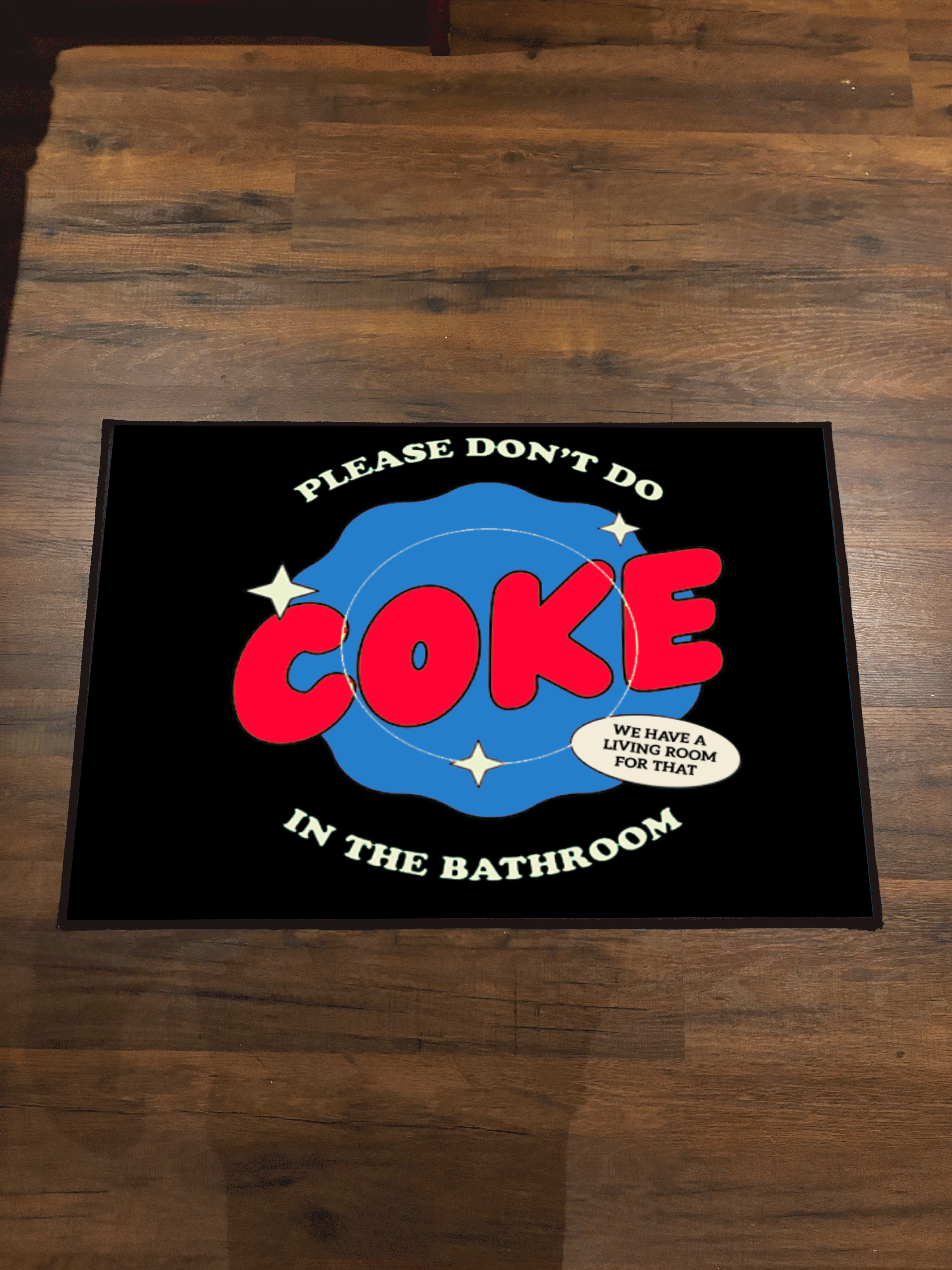 Dont do coke Washable Custom Rug