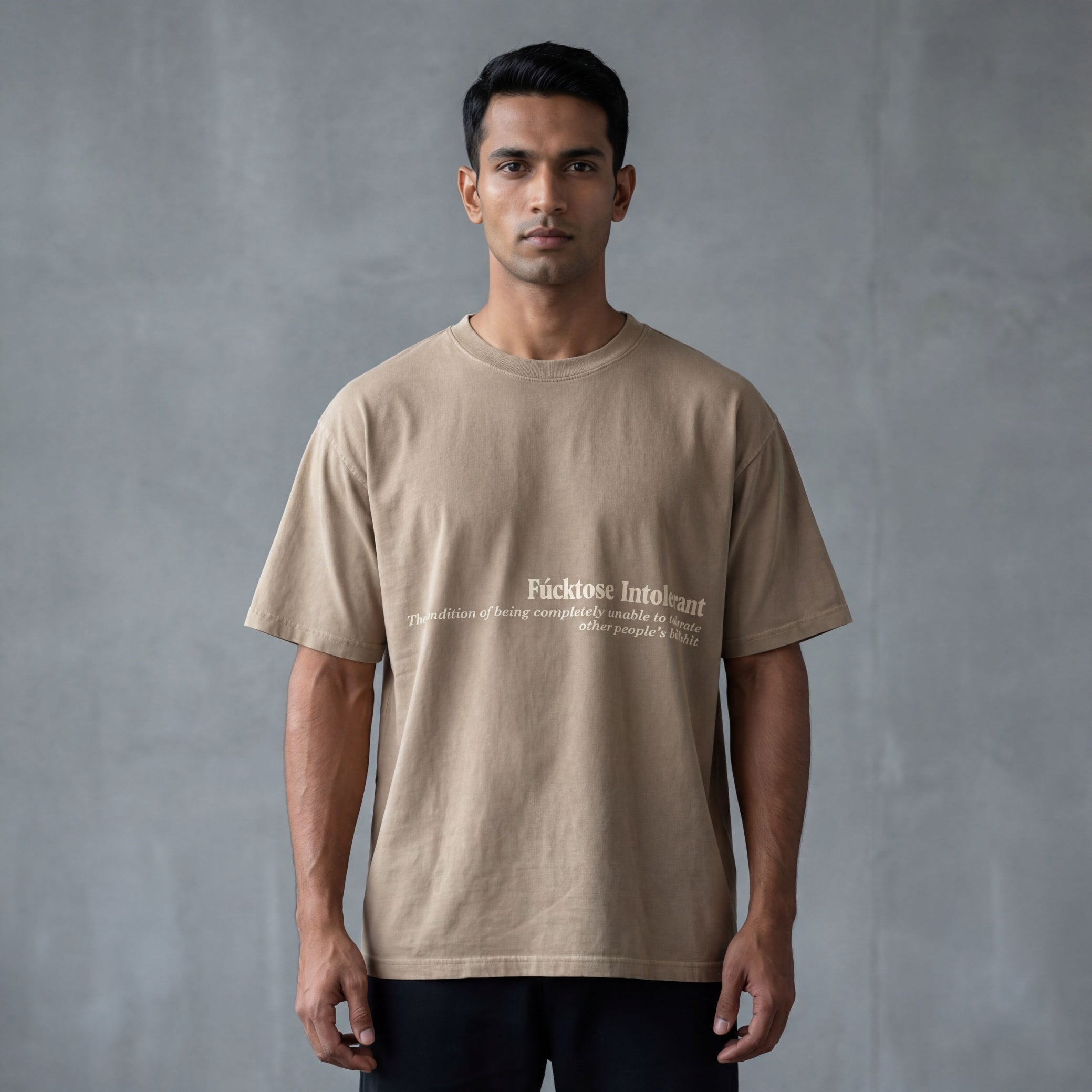 FUCKTOSE INTOLERANT T-SHIRT - STONE