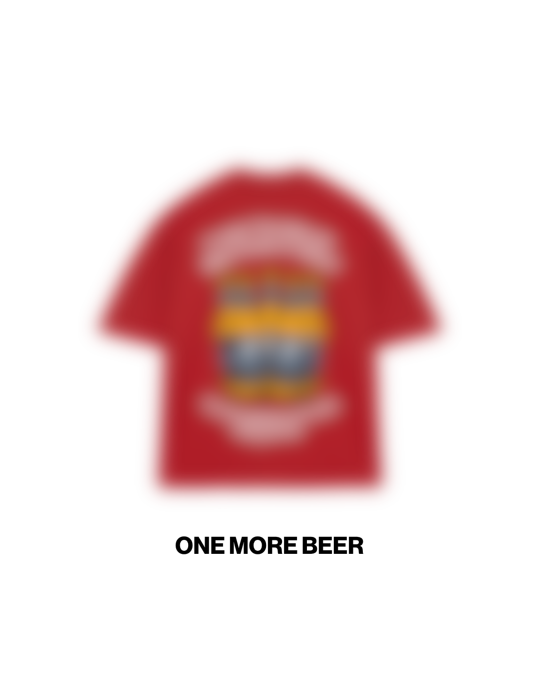 One More Beer