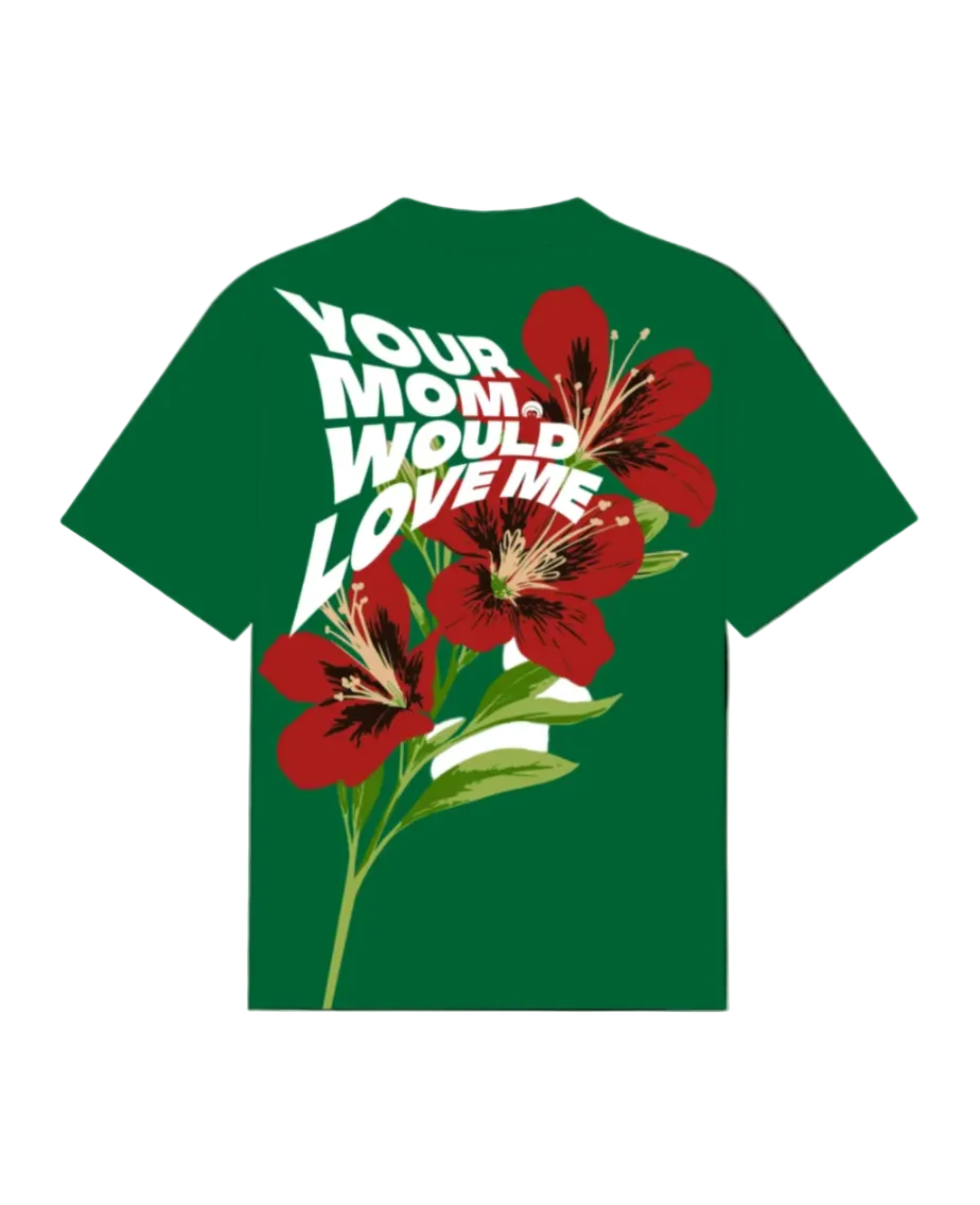 YOUR MOM’S FAVOURITE T-SHIRT