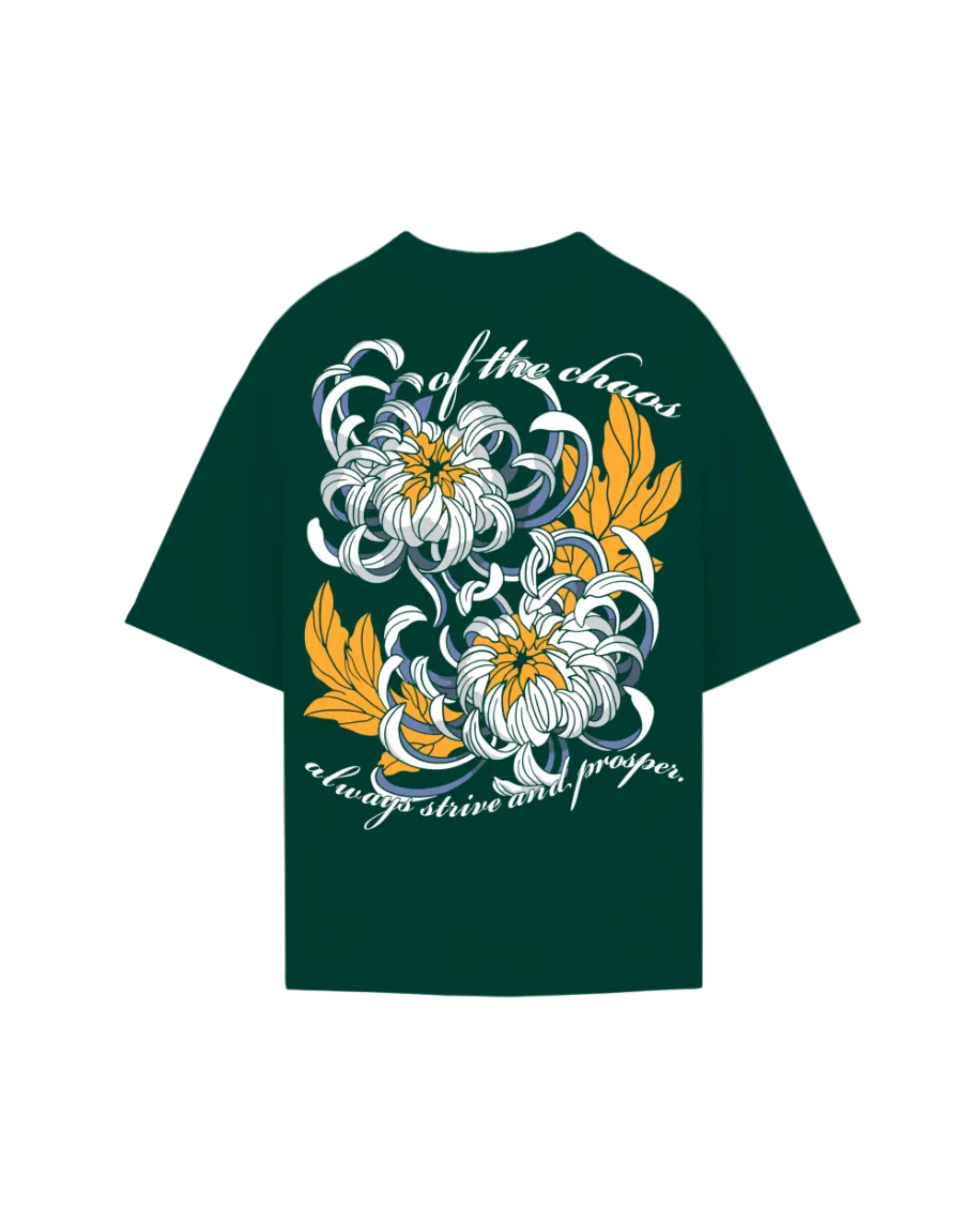 ALWAYS STRIVE & PROSPER T-SHIRT - FOREST GREEN