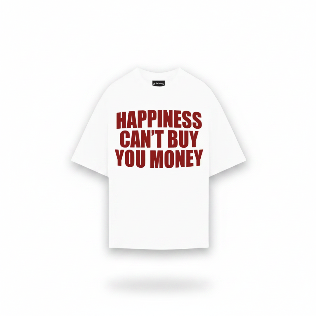 HAPPINESS CAN'T BUY YOU MONEY T-SHIRT - WHITE