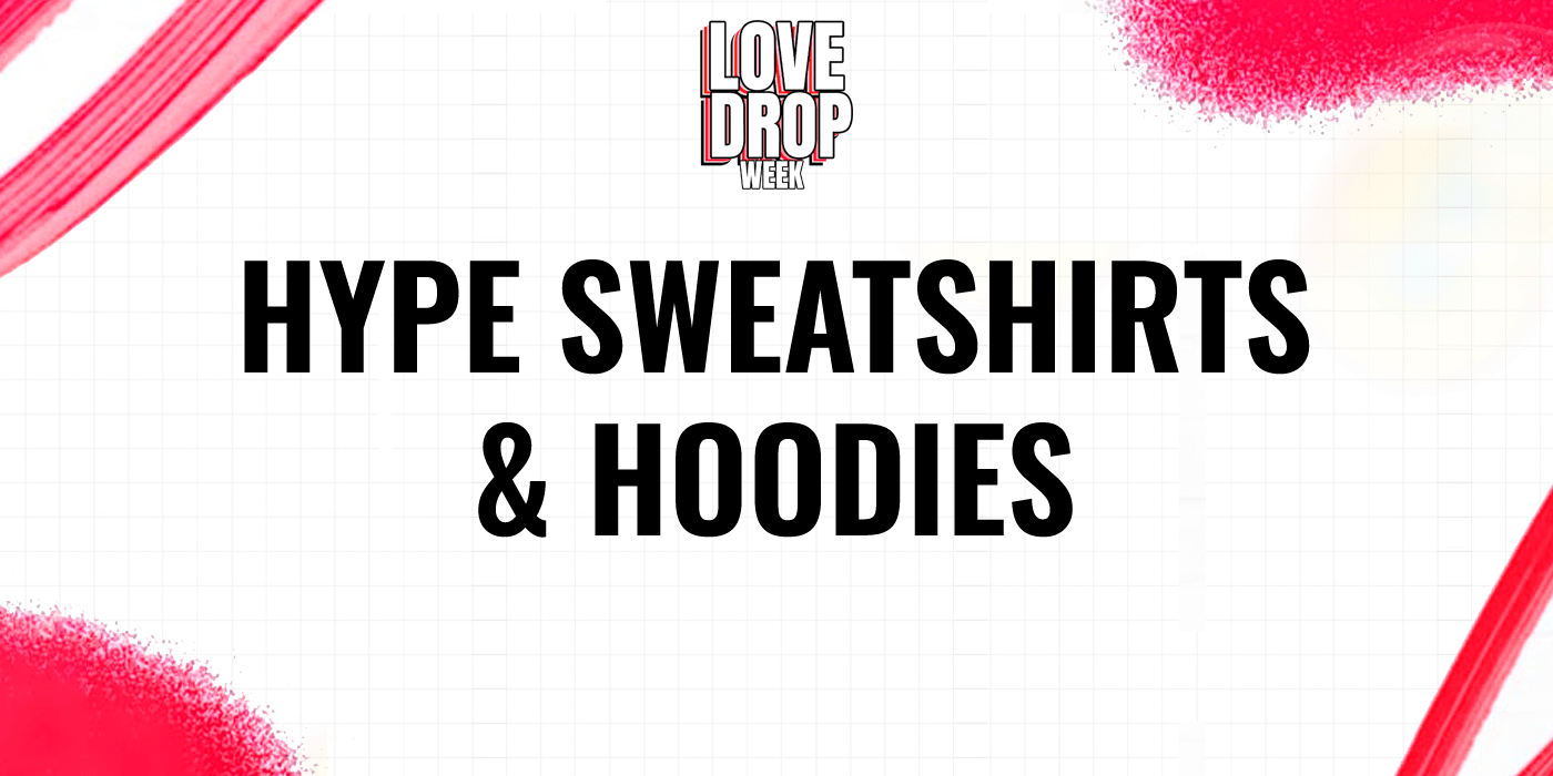 LD SALE HYPE SWEATSHIRTS & HOODIES