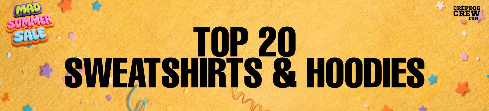 TOP 20 SWEATSHIRTS & HOODIES