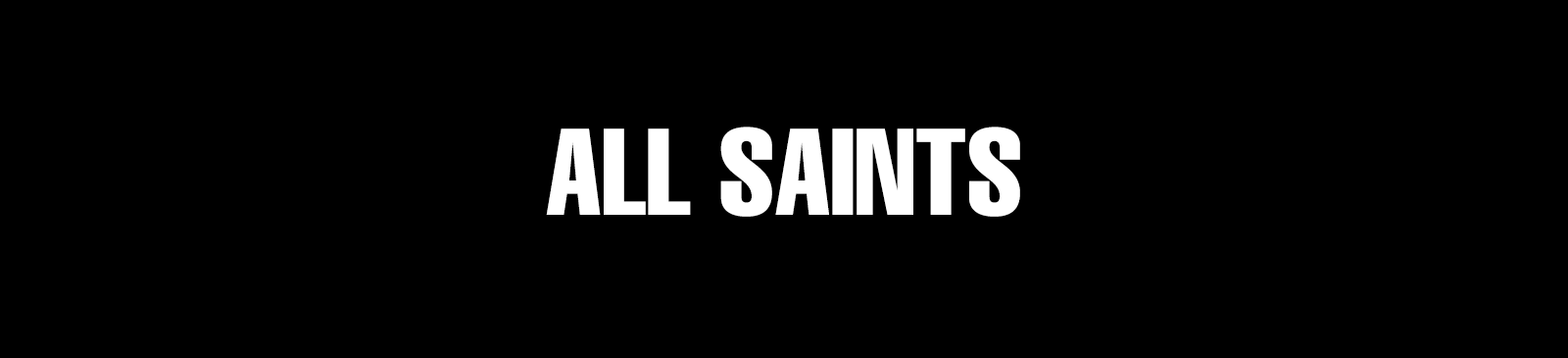 ALL SAINTS