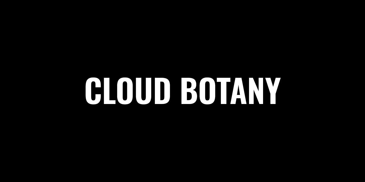 CLOUD BOTANY