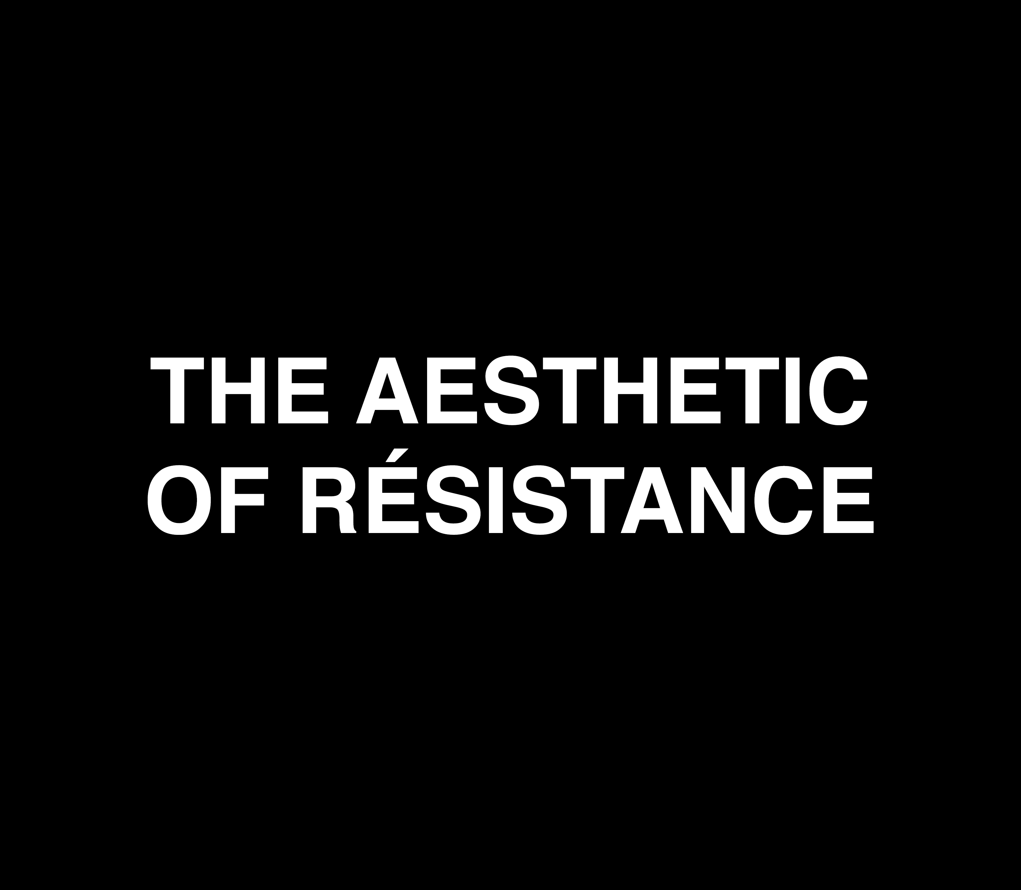 Aesthetic Of Résistance