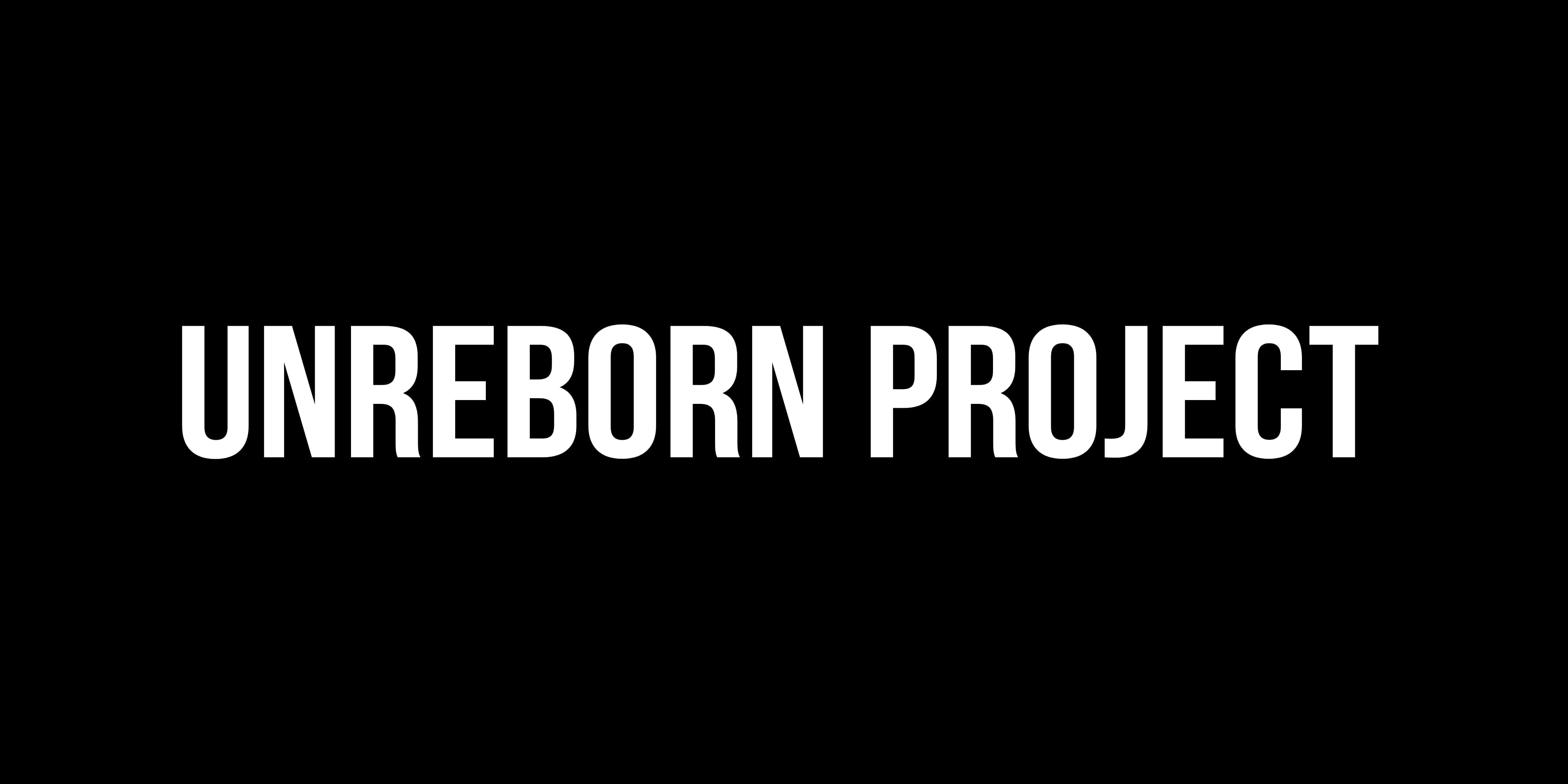 UNREBORN PROJECT