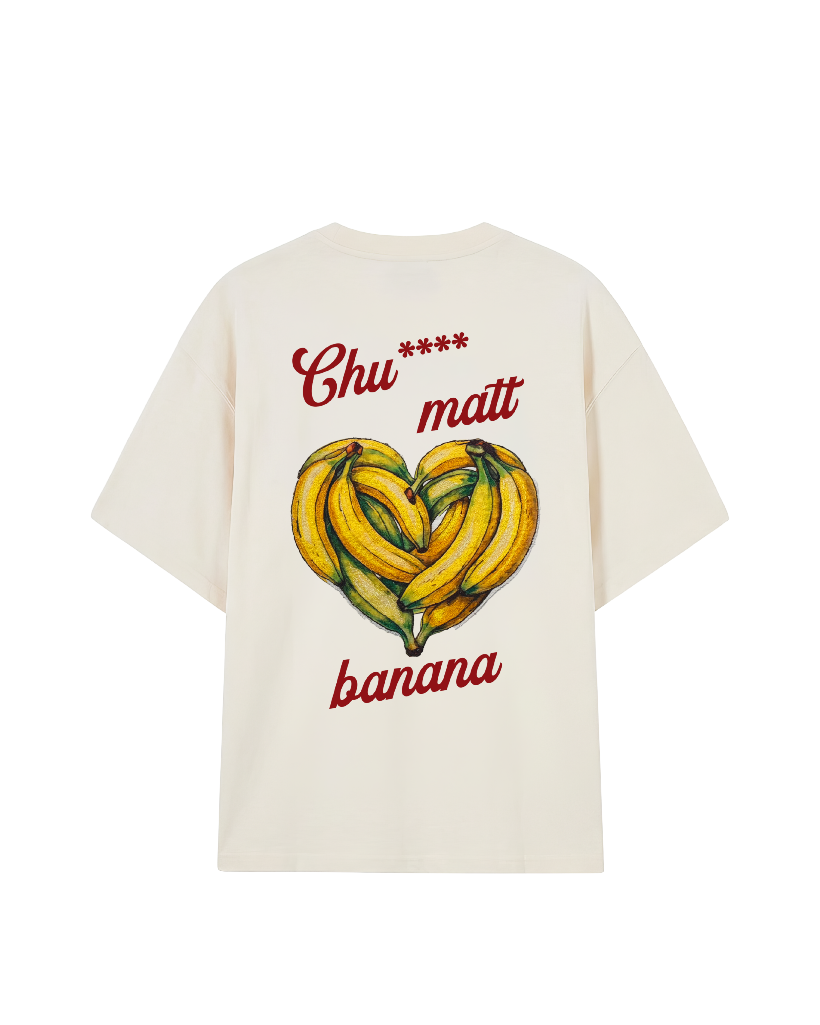 CHU**** MAT BANANA (T-SHIRT)