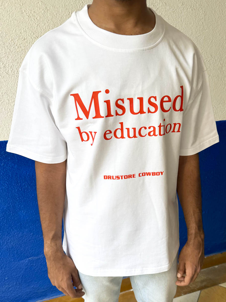 Misused by Education T-shirt