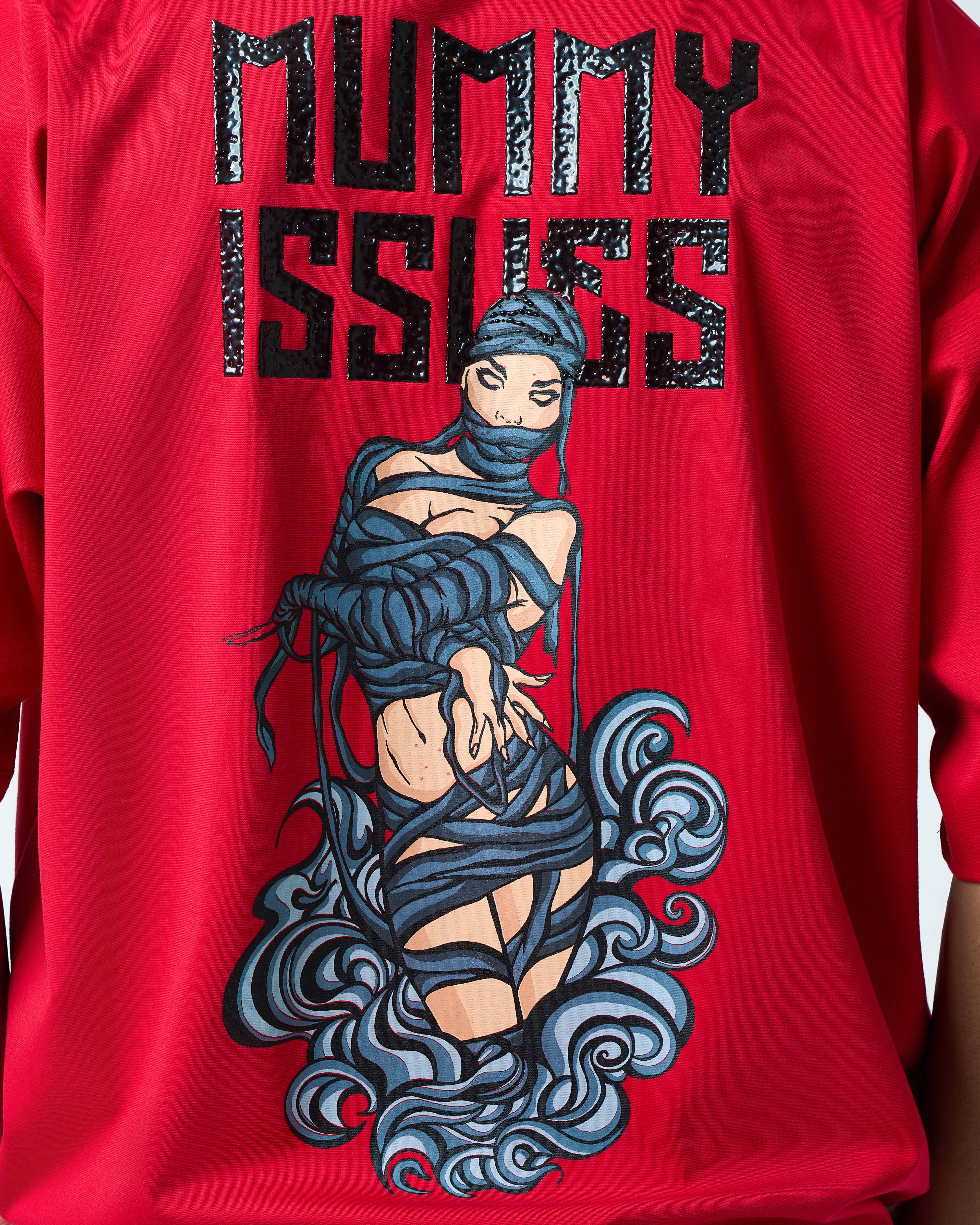 MUMMY ISSUES T-SHIRT