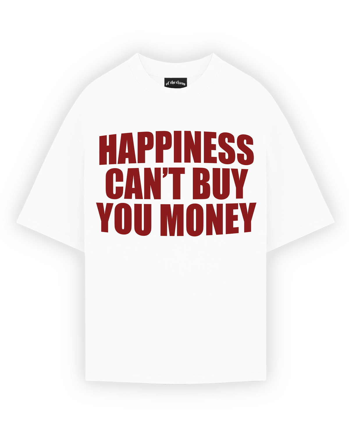 HAPPINESS CAN'T BUY YOU MONEY T-SHIRT - WHITE