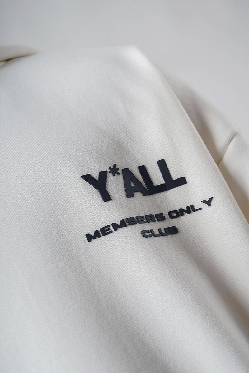 MEMBERS ONLY CLUB - NOT WHITE | Y*ALL | Streetwear Sweatshirt Hoodies by Crepdog Crew
